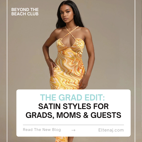 🎓 The Grad Edit: Satin Styles for Grads, Moms & Guests